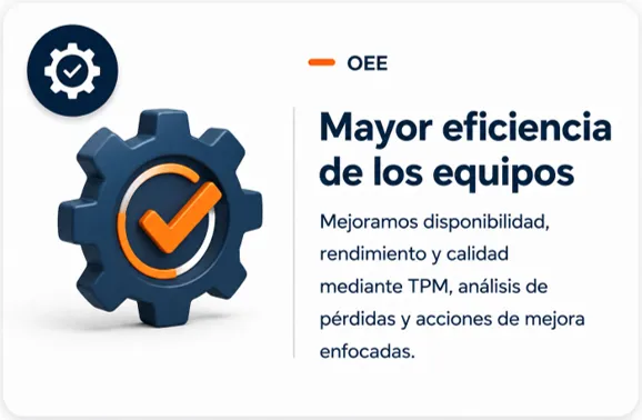 Mejora del OEE y eficiencia de equipos mediante TPM y análisis de pérdidas